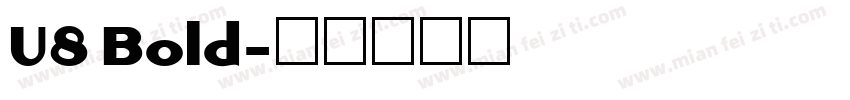 U8 Bold字体转换